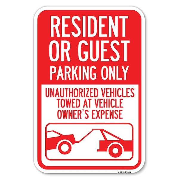 Signmission Parking Restriction Sign Resident or Gue Heavy-Gauge Aluminum Sign, 12" x 18", A-1218-23369 A-1218-23369 - main